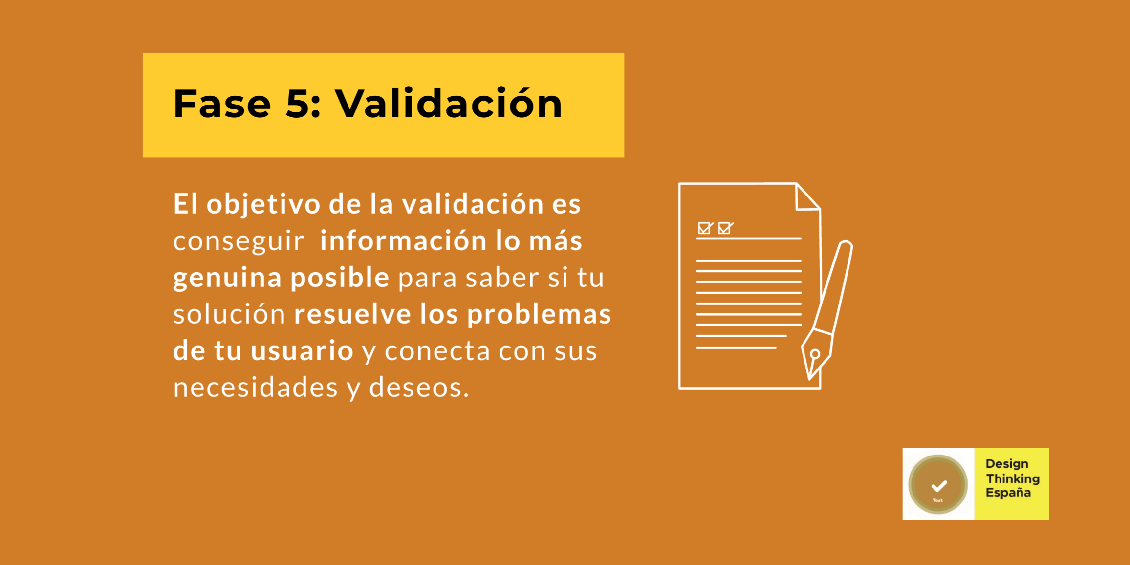 Validar o testear. La última de las etapas en un proceso de Design Thinking